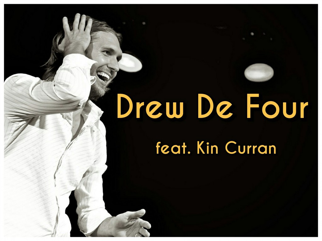 Drew De Four feat. Kin Curran